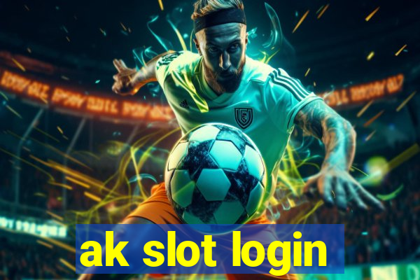 ak slot login